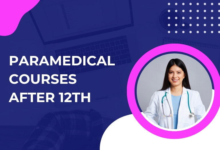 Paramedical Courses After 12th