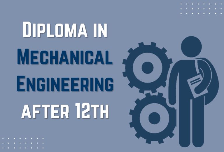 Diploma in Mechanical Engineering after 12th