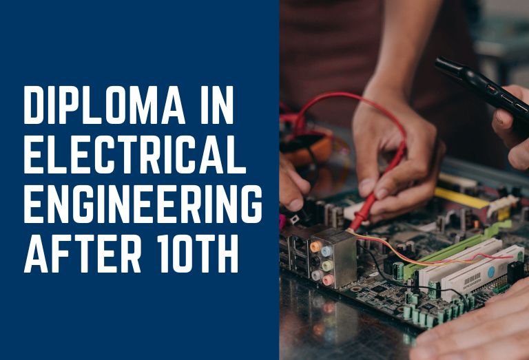 Diploma in Electrical Engineering After 10th