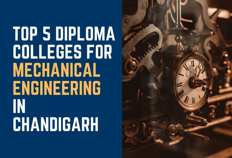 Top 5 Diploma Colleges for Mechanical Engineering in Chandigarh