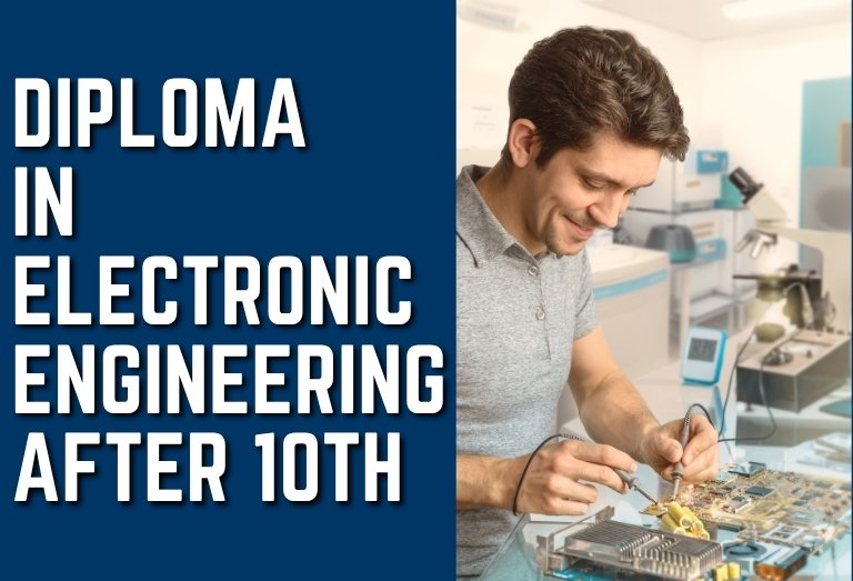 Diploma in Electronic Engineering after 10th