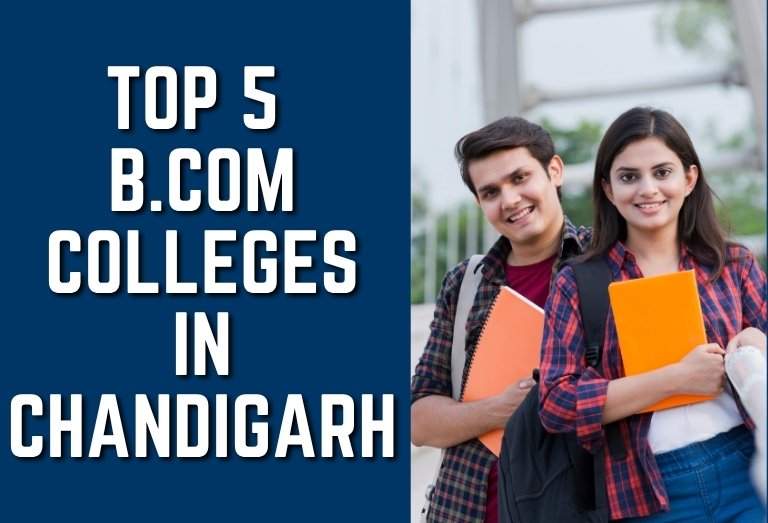 Top 5 B.Com Colleges in Chandigarh