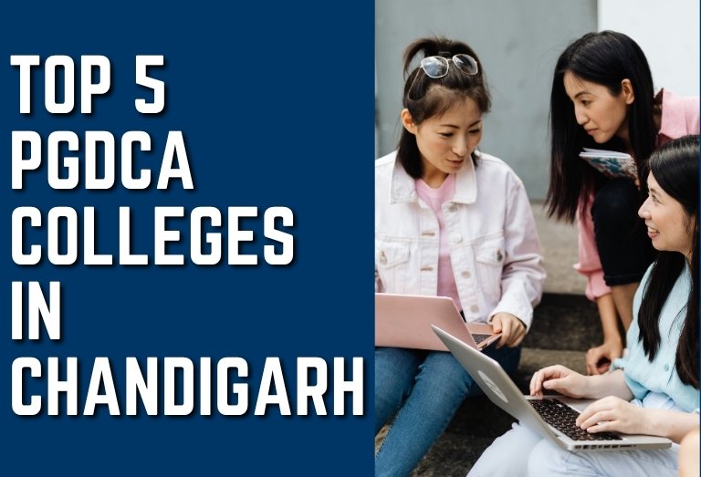 Top 5 PGDCA Colleges in Chandigarh