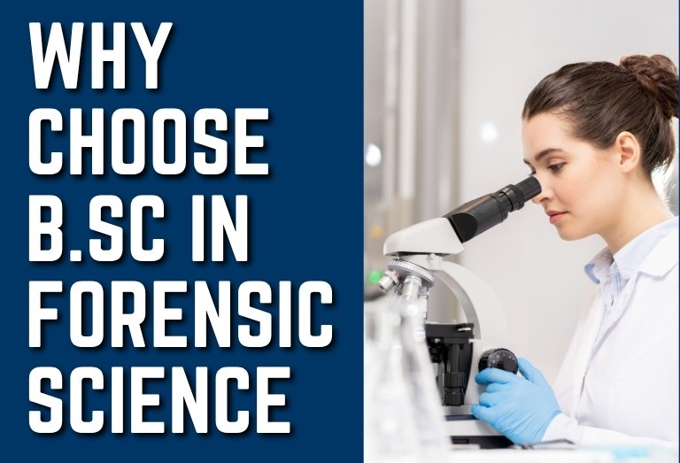 Why Choose B.Sc in Forensic Science for a Medical Career