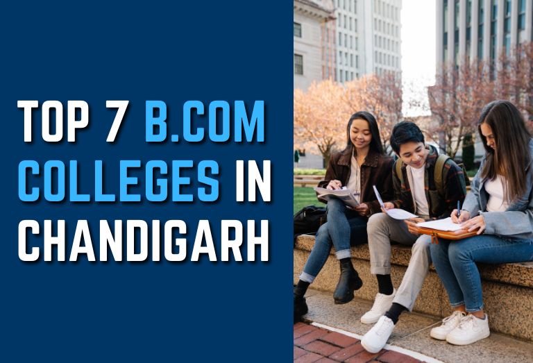 Top 7 B.Com Colleges in Chandigarh