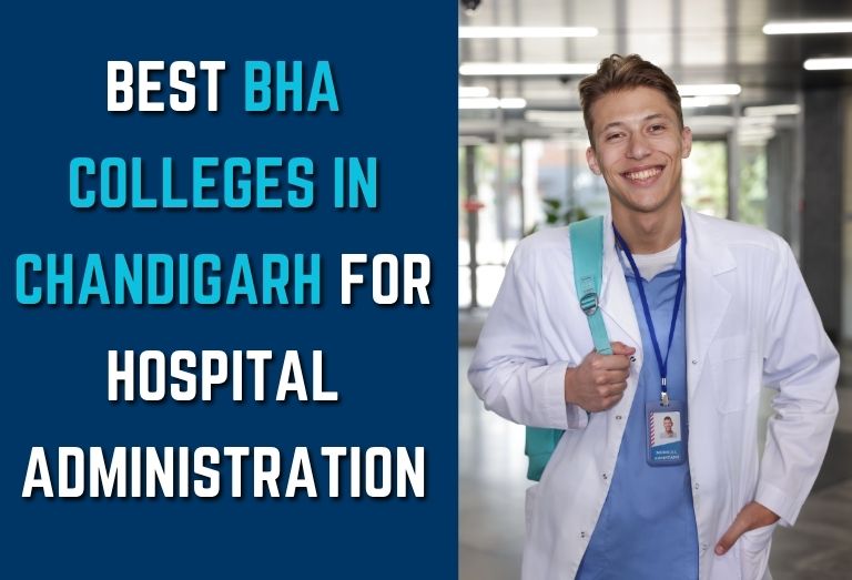Best BHA Colleges in Chandigarh for Hospital Administration