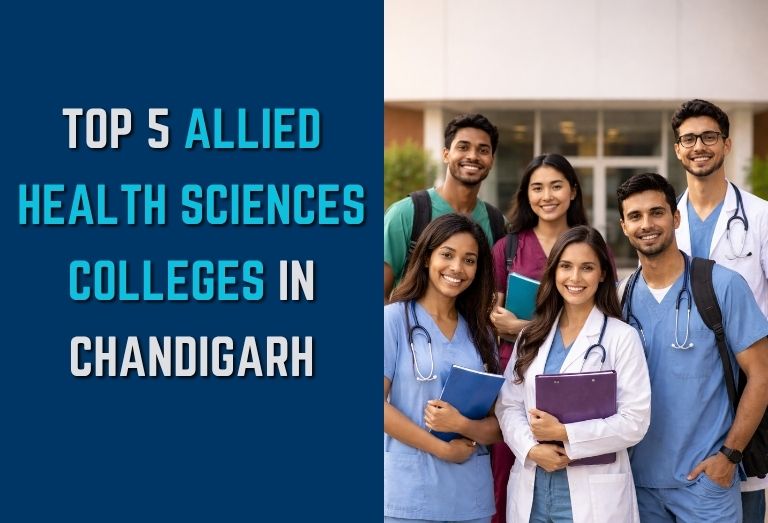 Top 5 Allied Health Sciences Colleges in Chandigarh