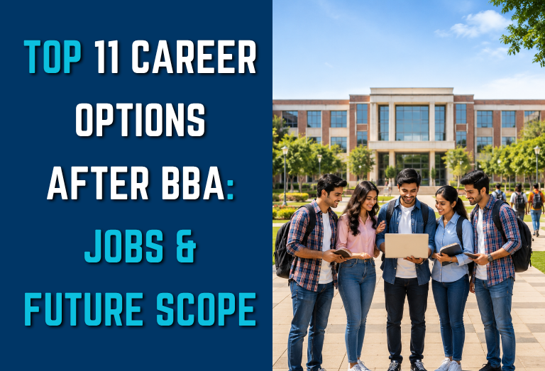 Top 11 Career Options After BBA: Jobs & Future Scope