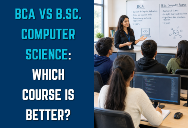 BCA vs B.Sc. Computer Science Which Course Is Better